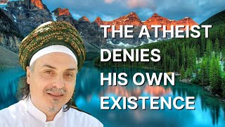 THE ATHEIST DENIES HIS OWN EXISTENCE [upl. by Atima]