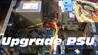 How to Upgrade PSU on the Dell Optiplex 390 [upl. by Adniled]