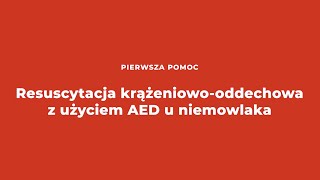 Resuscytacja krążeniowooddechowa u niemowlaków [upl. by Nida]