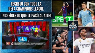 CHAMPIONS Barcelona GOLEÓ y de forma INSÓLITA empató el Atleti Debuta Real Madrid  Futbol Picante [upl. by Eskill]