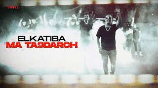 EL KATIBA  MATA9DARCH Official Music Video [upl. by Jannery359]