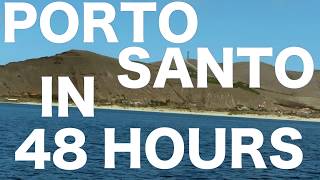 48 Hours in Porto Santo [upl. by Elfont153]