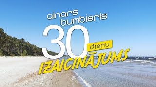 Ainars Bumbieris  Kurzeme  30 dienu izaicinājums [upl. by Anej]