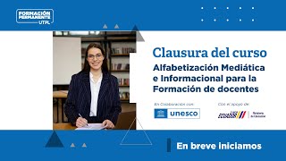 Clausura del curso Alfabetización Mediática e Informacional para la Formación de Profesores [upl. by Encrata]