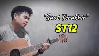 ST12  Saat Terakhir  Official Video   Cover Akustik Ft Risyuma Likekarsa [upl. by Novel392]