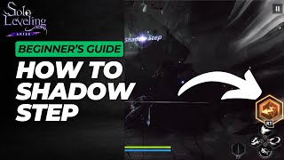 Solo Leveling Arise How to Shadow Step  Beginners Guide  The Most Important QTE [upl. by Taveda414]