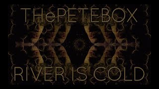 THePETEBOX  River Is Cold  Use The Fire  Beatbox Album [upl. by Elayor765]