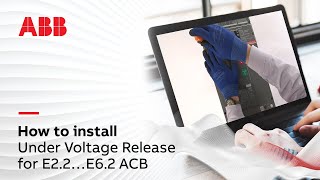 How to install Under Voltage Releaes for E22…E62 ACB [upl. by Alys264]