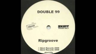 Double 99  RIP Groove Original [upl. by Aronid552]