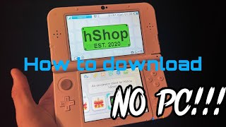 HOW TO INSTALL HSHOP ON 3DS WITH NO PC [upl. by Aiceila]