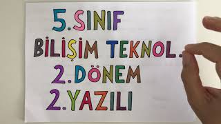 5 Sınıf Bilişim Teknolojileri 2 Dönem 2 Yazılı [upl. by Aleksandr159]