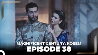 Magnificent Century Kosem Episode 38 English Subtitle [upl. by Yeliak158]