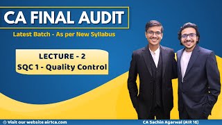 CA Final AUDIT Lecture 2  SQC 1 Quality Control New Course Latest Batch  CA Sachin Agarwal AIR 16 [upl. by Sollars308]