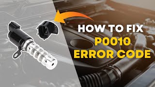 How to Fix P0010 Code  Camshaft Position Actuator DIY RepairFourWheelsEmpire [upl. by Saxena]