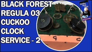 Welby Corp 8 Day Black Forest Regula 03 Cuckoo Clock Service  Part 2 [upl. by Ayotnahs]