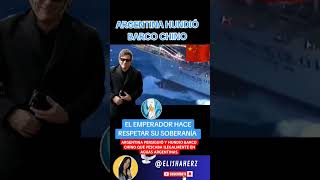 GOBIERNO DE MILEI HUNDIÓ BARCO CHINO viralvideo noticias shortsviral argentina milei china [upl. by Bernarr756]