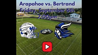 20240906  Football  Arapahoe vs Bertrand [upl. by Lionello]