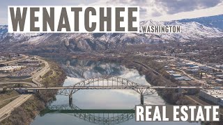 Wenatchee Real Estate What You Need To Know [upl. by Ainuj923]