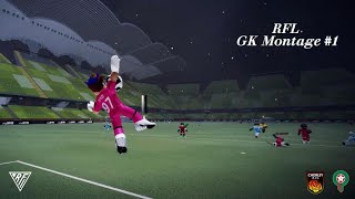 RFL GK Montage 1 [upl. by Ecnav]