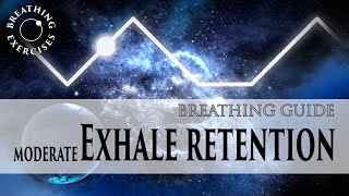 Moderate Exhale Retention  Breathing Exercises [upl. by Cutlip]