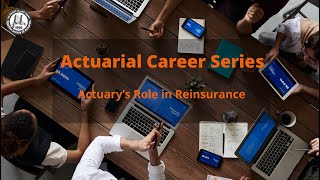 9 Actuarys Role in Reinsurance [upl. by Iseabal]