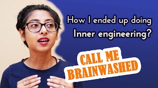 How I Ended Up Doing Inner Engineering [upl. by Abla]