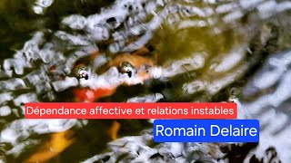 LaurenceDépendance affective et relations instables [upl. by Dreeda]