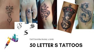 50 Letter S Tattoo Designs Ideas and Templates [upl. by Siravat]