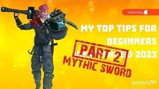 My top tips for beginners part 2 Mythic sword META  KNIGHTHOOD [upl. by Darum]