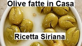 OLIVE SIRIANE come farle in casa [upl. by Rot]