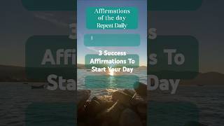 3 Powerful Daily Affirmations 💗💫 Positivty and Success👑 successaffirmations [upl. by Desi]