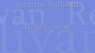 Jazmine SullivanRedemption With Lyrics [upl. by Acinoreb]