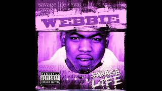 Webbie  Give Me That Slowed Down ft Bun B [upl. by Ramona]