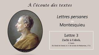 LECTURE de la quotLettre 3quot des LETTRES PERSANES 📝 de MONTESQUIEU [upl. by Etnauq418]