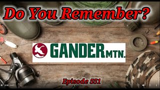 Do You Remember Gander Mountain [upl. by Binette347]