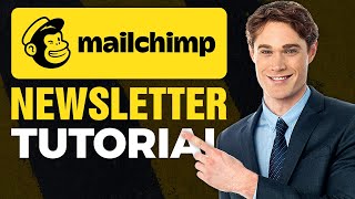 Mailchimp Newsletter Tutorial 2024  How To Create A Newsletter [upl. by Akcirre]