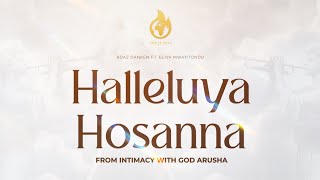 Halleluyah Umeketi EnziniBoazDanken ft EliyaMwantondo IntimacywithGODArushaTz [upl. by Grethel305]