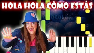 Hola hola ¿cómo estás  Piano Cover  Tutorial  Karaoke [upl. by Blaseio]