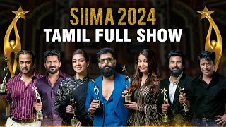 SIIMA 2024 Tamil Main Show Full Event  Vikram Aishwarya Rai Nayanthara Siva Karthikeyan Kavin [upl. by Anaejer90]