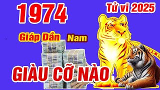 🔴TỬ VI 2025 Tử vi tuổi GIÁP DẦN 1974 Nam mạng năm 2025 LỘC THẦN TÀI Vận Số GIÀU SANG Cực GIÀU [upl. by Manville]