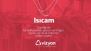 VİZYON  ISICAM TEKNOLOJİSİ [upl. by Retha]