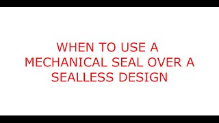 FLUX Pumps  Mechanical Seal vs Sealless [upl. by Kriss]