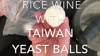 Rice wine with Taiwan yeast balls [upl. by Aznaed]