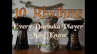 10 Rhythms Every Darbuka Player Must Know Part 3 of 3 longer Rhythms Beginning [upl. by Rosenwald]