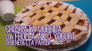 Crostata morbida con frolla allo yogurt di Benedetta Parodi  Ricetta [upl. by Toma]