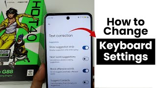 How to Change Keyboard Settings In Infinix Hot 40 [upl. by Cornelle]