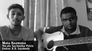 Mata Rawana  Lahiru Perera  La Signore Cover Song  By Sachintha Peiris [upl. by Greer]