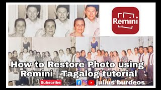 How to Restore Photo using Remini  How to Repair and Colorize Old Photos  Tagalog TUTORIAL [upl. by Calendre483]