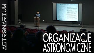 Organizacje astronomiczne  Astronarium odc 86 [upl. by Norword475]