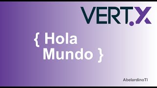 Hola mundo en Vertx [upl. by Vassar]